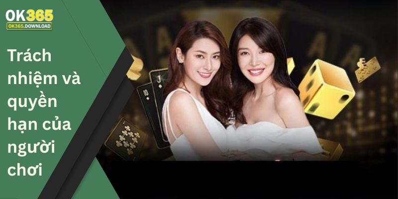 Trách nhiệm và quyền hạn của người chơi